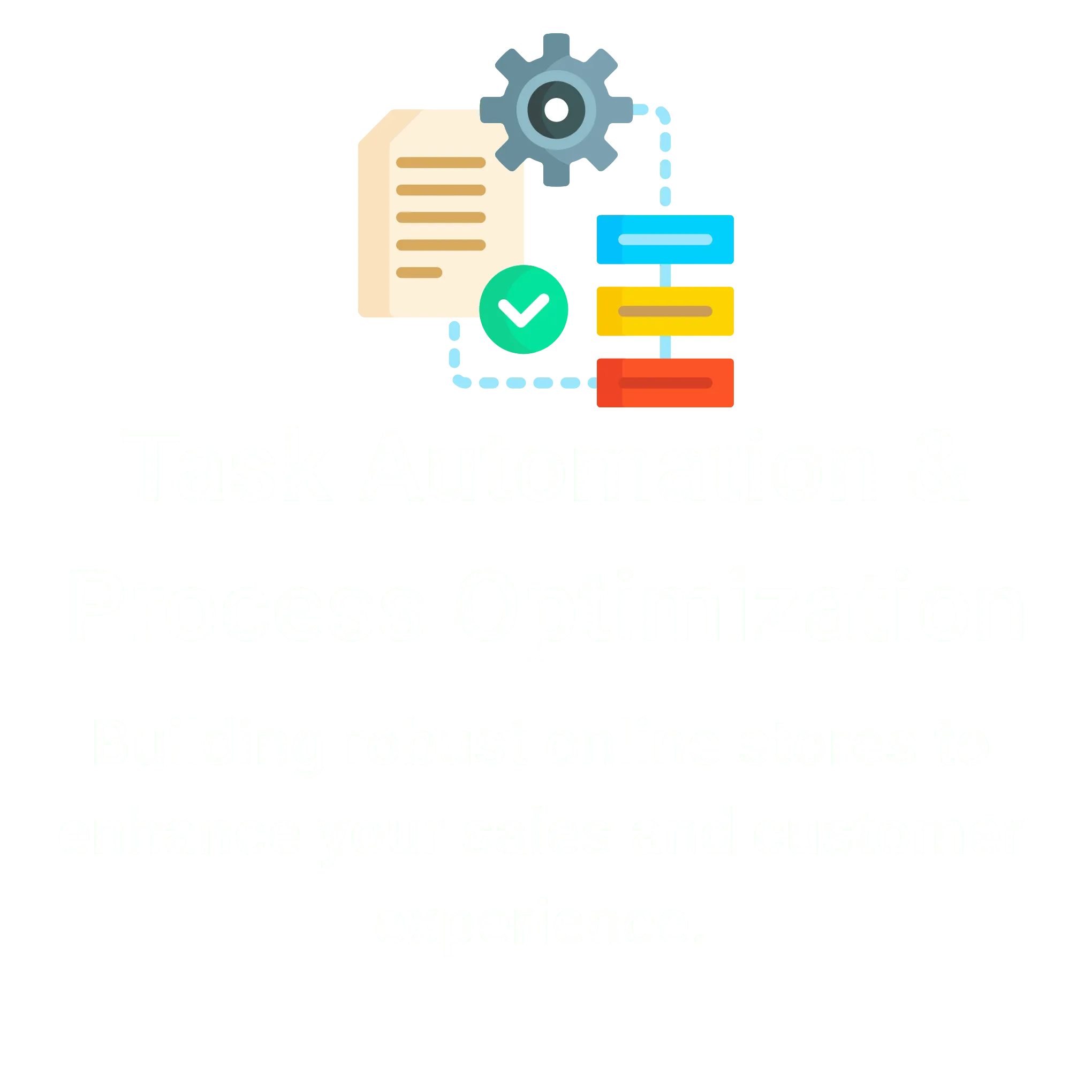 Task Automation & Process Optimization